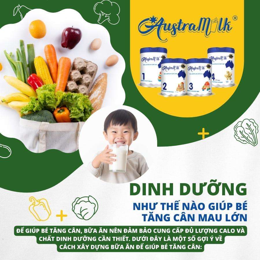 5 BÍ QUYẾT DINH DƯỠNG CÙNG AUSTRAMILK GIÚP BÉ TĂNG CÂN MAU LỚN